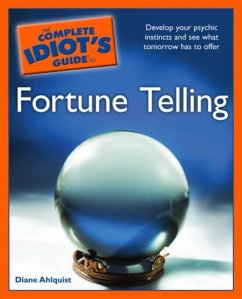 The Complete Idiot's Guide to Fortune Telling (Complete Idiot's Guide to)