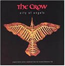 The Crow: City Of Angels - Original Miramax Motion Picture Soundtrack